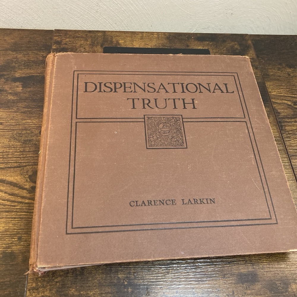 Dispensational Truth Clarence‎ Larkin 24th Printing Prophecy Charts Bible